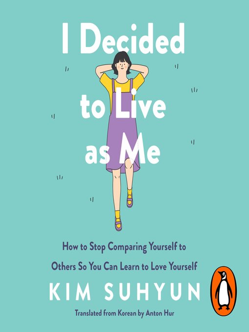 Title details for I Decided to Live as Me by Kim Suhyun - Available